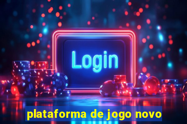 plataforma de jogo novo